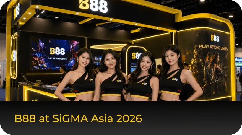 B88 at SiGMA Asia